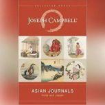Asian Journals India and Japan, Joseph Campbell