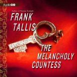 The Melancholy Countess, Frank Tallis