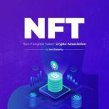 NFT NonFungible Crypto Association ..., Ian Batantu