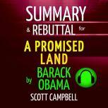 Summary  Rebuttal for A Promised Lan..., Scott Campbell