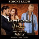 Family A BDSM Menage Erotic Romance and Thriller, Simone Leigh
