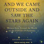 And We Came Outside and Saw the Stars..., Ilan Stavans