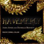 Havemercy, Danielle Bennett