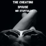 The Cheating Spouse, Mr Stuffalot