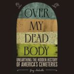 Over My Dead Body, Greg Melville