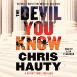 The Devil You Know, Chris Hauty