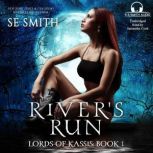 Rivers Run, S.E. Smith