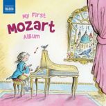 My First Mozart Album, Naxos
