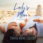 Ladys Man, Tanya Anne Crosby