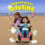 Adventurous Adeline and the BacktoS..., Mary Fashik