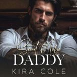 Secret Mafia Daddy, Kira Cole