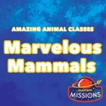 Marvelous Mammals, Lily Schell