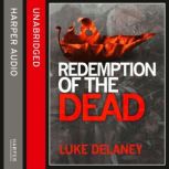 Redemption of the Dead, Luke Delaney