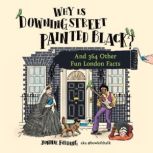 Why Is Downing Street Painted Black?, Jonnie Fielding