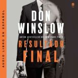 Resultado final, Don Winslow