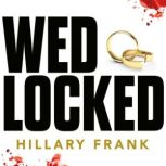 Wedlocked, Hillary Frank