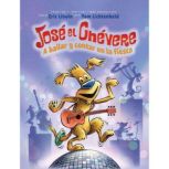 Jose el Chevere A bailar y contar en..., Eric Litwin