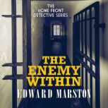 The Enemy Within, Edward Marston