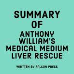 Summary of Anthony Williams Medical ..., Falcon Press