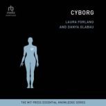 Cyborg, Laura Forlano