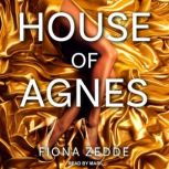 House of Agnes, Fiona Zedde