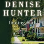 Finding Faith, Denise Hunter