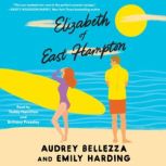 Elizabeth of East Hampton, Audrey Bellezza