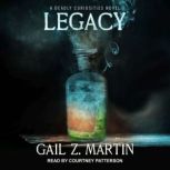 Legacy, Gail Z. Martin