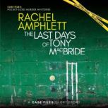 The Last Days of Tony MacBride, Rachel Amphlett