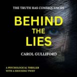 Behind the Lies, Carol Gulliford