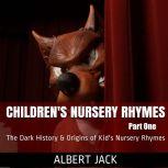 Childrens Nursery Rhymes  Part One, Albert Jack