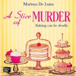 A Slice of Murder, Marissa De Luna