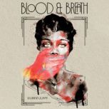 Blood  Breath, Qurratulayn