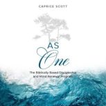 As One, Caprice Scott