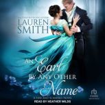 An Earl By Any Other Name, Lauren Smith