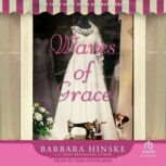 Waves of Grace, Barbara Hinske