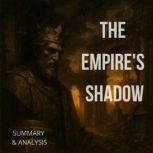 The Empires Shadow Book summary  a..., Alexander Pike