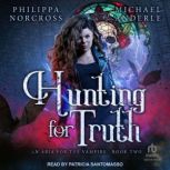 Hunting for Truth, Michael Anderle