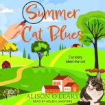 Summer Cat Blues, Alison OLeary