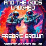 And the Gods Laughed, Fredric Brown