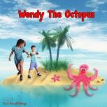 Wendy The Octopus, Tia Katongo