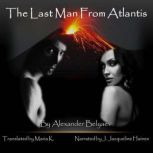 The Last Man From Atlantis, Alexander Belyaev