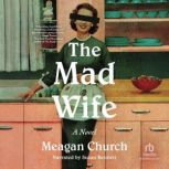 The Mad Wife, Meagan Church