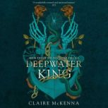 Deepwater King, Claire McKenna