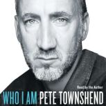 Who I Am, Pete Townshend