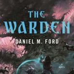 The Warden, Daniel M. Ford