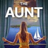 The Aunt, Courtney Psak