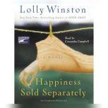 Happiness Sold Separately, Lolly Winston