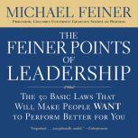 The Feiner Points of Leadership, Michael Feiner