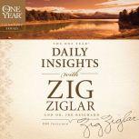 The One Year Daily Insights with Zig ..., Zig Ziglar